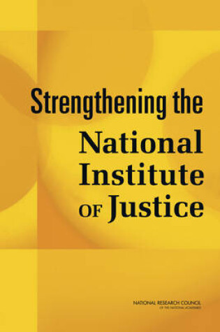 Cover of Strengthening the National Institute of Justice