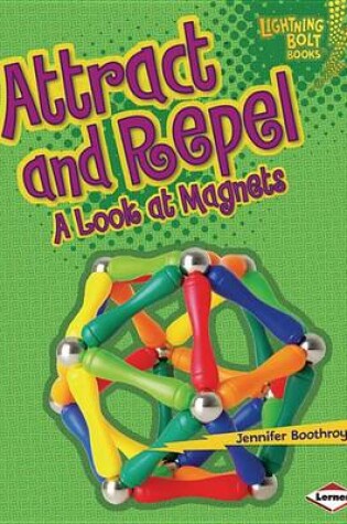 Cover of Attract and Repel