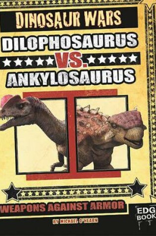 Cover of Dilophosaurus vs. Ankylosaurus