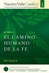 Book cover for El Camino Humano de la Fe (Credo)