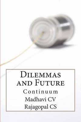 Book cover for Dilemmas...and Future Continuum