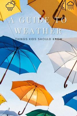 Book cover for A Guide to Weather