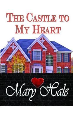 Book cover for The Castle to My Heart