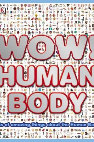 Cover of Wow! Human Body