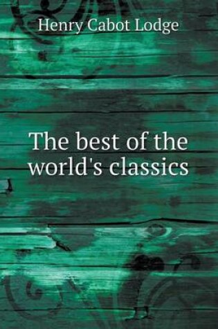 Cover of The best of the world's classics