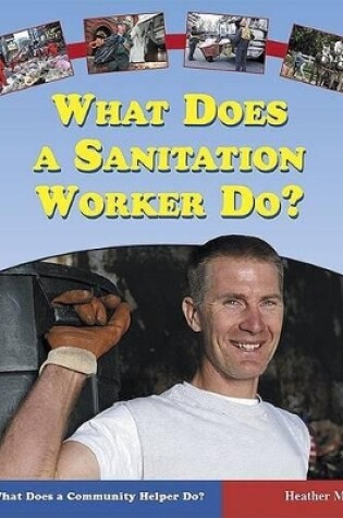 Cover of What Does a Sanitation Worker Do?