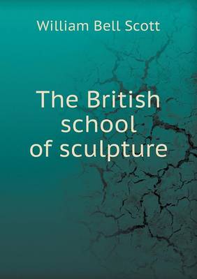Book cover for The British School of Sculpture