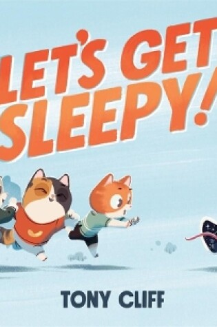 Cover of Let's Get Sleepy!