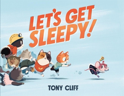Book cover for Let's Get Sleepy!