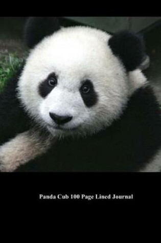 Cover of Panda Cub 100 Page Lined Journal