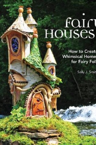 Cover of Fairy Houses