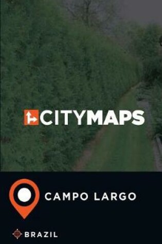 Cover of City Maps Campo Largo Brazil