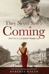 Book cover for They Never Saw It Coming