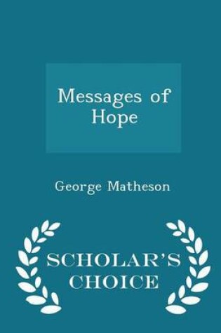 Cover of Messages of Hope - Scholar's Choice Edition