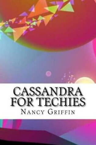 Cover of Cassandra for Techies