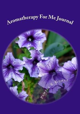 Book cover for Aromatherapy For Me Journal