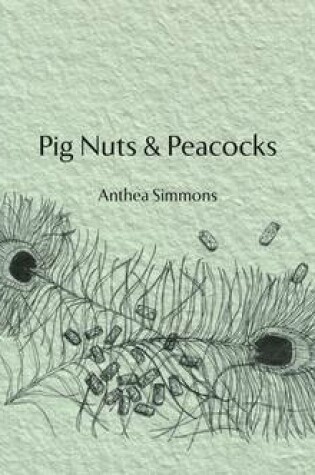 Cover of Pig Nuts and Peacocks