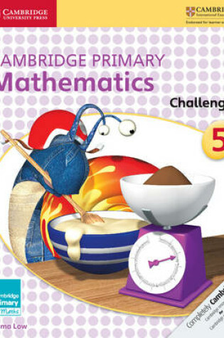 Cover of Cambridge Primary Mathematics Challenge 5