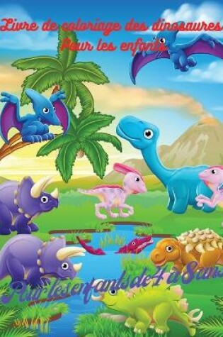 Cover of Livre de coloriage de dinosaures pour enfants
