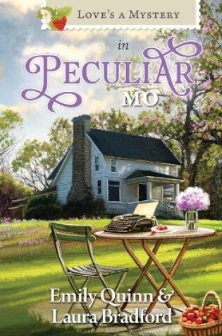 Cover of Love's a Mystery in Peculiar, MO