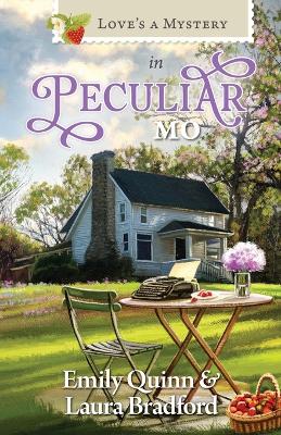 Cover of Love's a Mystery in Peculiar, MO