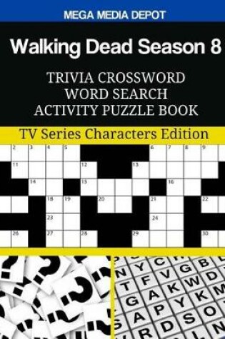 Cover of Walking Dead Season 8 Trivia Crossword Word Search Activity Puzzle Book