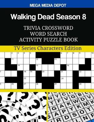 Book cover for Walking Dead Season 8 Trivia Crossword Word Search Activity Puzzle Book