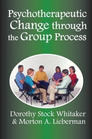 Cover of Psychotherapeutic Change Through the Group Process