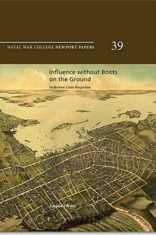 Cover of Influence Without Boots on the Ground: Seaborne Crisis Response