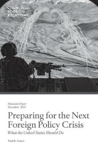 Cover of Preparing for the Next Foreign Policy Crisis