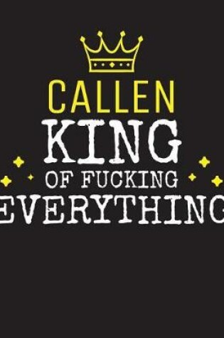 Cover of CALLEN - King Of Fucking Everything