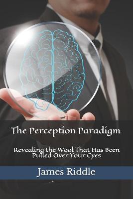 Book cover for The Perception Paradigm