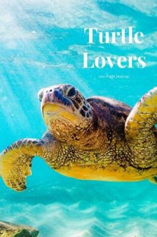 Cover of Turtle Lovers 100 page Journal