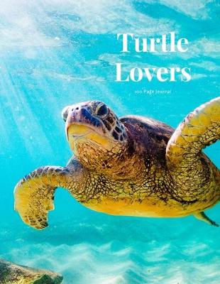 Book cover for Turtle Lovers 100 page Journal