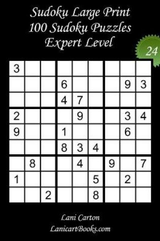 Cover of Sudoku Large Print for Adults - Expert Level - N°24