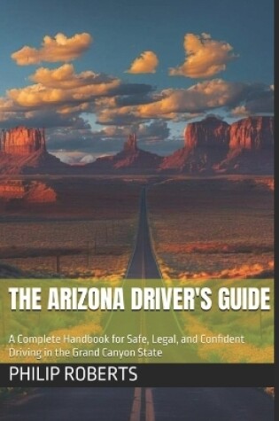 Cover of The Arizona Driver's Guide