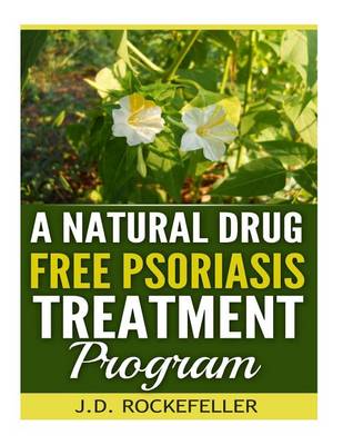 Book cover for A Natural Drug Free Psoriasis Treatment