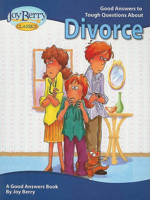 Book cover for Good Answers To Tough Questions About Divorce