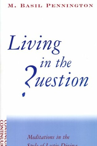 Cover of Living in the Question