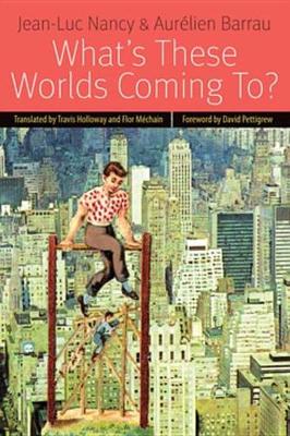 Book cover for What's These Worlds Coming To?