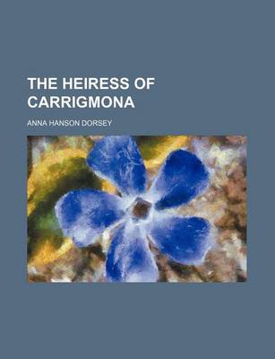 Book cover for The Heiress of Carrigmona