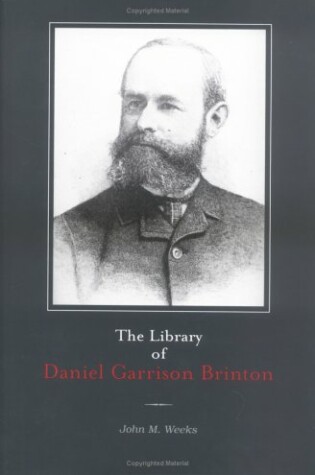 Cover of The Library of Daniel Garrison Brinton