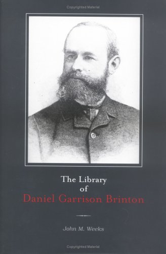 Book cover for The Library of Daniel Garrison Brinton