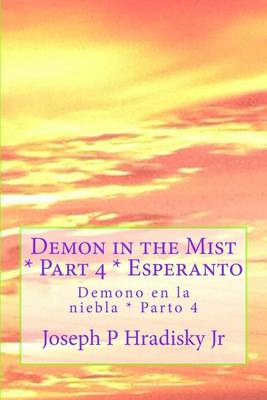 Book cover for Demon in the Mist * Part 4 * Esperanto