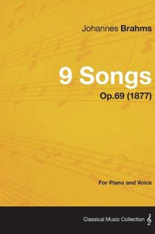 Cover of 9 Songs - For Piano and Voice Op.69 (1877)