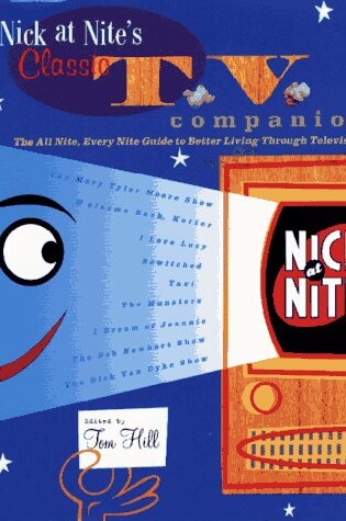 Cover of Nick at Nite's Classic TV Companion