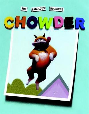 Book cover for The Fabulous Bouncing Chowder