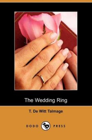 Cover of The Wedding Ring (Dodo Press)