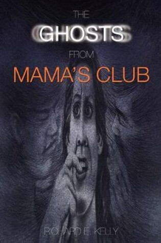 Cover of The Ghosts from Mama's Club