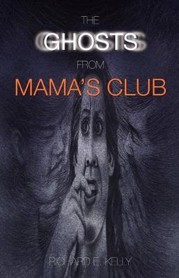 Book cover for The Ghosts from Mama's Club